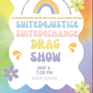 SMC Bi-Annual Drag Show Suited 4 Justice, Suited for Change 2025